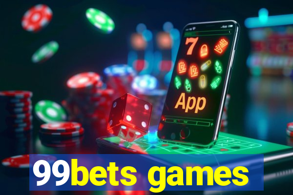 99bets games